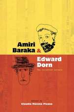 Amiri Baraka & Edward Dorn: The Collected Letters