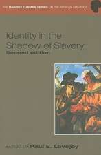 Identity in the Shadow of Slavery