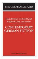 Contemporary German Fiction: Hans Bender, Gerhard Köpf, Siegfried Lenz, and others