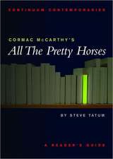 Cormac McCarthy's All the Pretty Horses