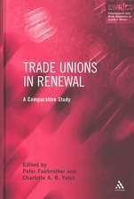 Trade Unions in Renewal: A Comparative Study