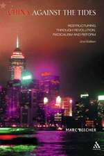 China Against the Tides: Restructuring through Revolution, Radicalism and Reform, Second Edition