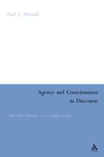 Agency and Consciousness in Discourse: Self-Other Dynamics as a Complex System