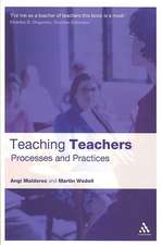 Teaching Teachers: Processes and Practices