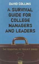 Survival Guide for College Managers and Leaders