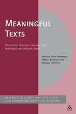 Meaningful Texts: The Extraction of Semantic Information from Monolingual and Multilingual Corpora