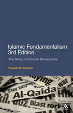 Islamic Fundamentalism 3rd Edition: The Story of Islamist Movements