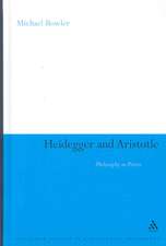 Heidegger and Aristotle: Philosophy as Praxis