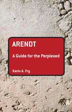 Arendt: A Guide for the Perplexed