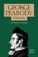 George Peabody: A Biography