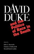 David Duke and the Politics of Race in the South: Fame Across Borders