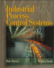 Patrick, D: INDUSTRIAL PROCESS CONTROL SYS