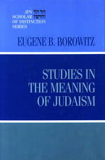 Studies in the Meaning of Judaism