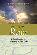 Waiting for Rain: Reflections at the Turning of the Year