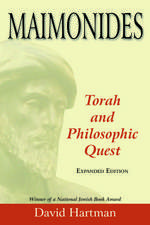 Maimonides: Torah and Philosophic Quest