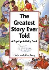 The Greatest Story Ever Told: A Pop-Up Activity Book