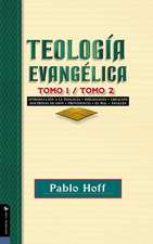 Teología evangélica tomo 1 / tomo 2: Introducción a la teología, bibliología, creación, doctrinas de Dios, providencia, el mal, ángeles.