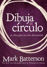 Dibuja el círculo, Devocional: El desafío de 40 días de oración