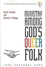 Ministry Among God's Queer Folk: LGBT Pastoral Care