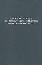 A History of Black Congregational Christian Churches of the South