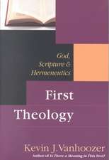 First Theology – God, Scripture & Hermeneutics