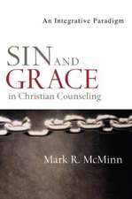 Sin and Grace in Christian Counseling – An Integrative Paradigm