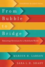 From Bubble to Bridge – Educating Christians for a Multifaith World