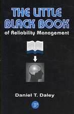 The Little Black Book of Reliability Management: What Do You Have a Right to Expect?