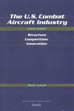 U.S. Combat Aircraft Industry, 1909-2000