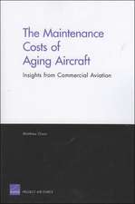 The Maintenance Costs of Aging Aircraft