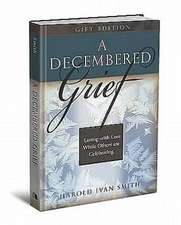 A Decembered Grief