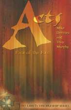 Acts: Face of the Fire