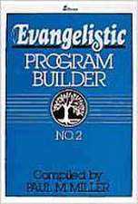 Evangelistic Program Builder No. 2