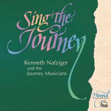 Sing the Journey Volume 1