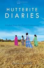 Hutterite Diaries