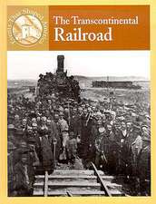 The Transcontinental Railroad