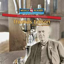 Thomas Edison and the Light Bulb