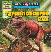 Tyrannosaurus Rex