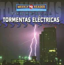 Tormentas Electricas = Thunderstorms