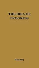 The Idea of Progress: A Revaluation