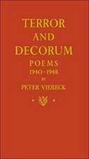 Terror and Decorum: Poems, 1940-1948