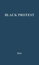 Black Protest: Issues and Tactics