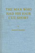 Man Who Had His Hair Cut