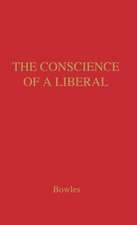 The Conscience of a Liberal: Selected Writings and Speeches