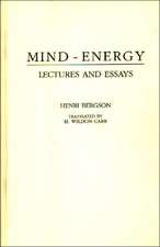 Mind-Energy: Lectures and Essays