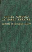 Soviet Conduct in World Affairs: A Selection of Readings