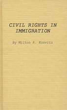 Civil Rights in Immigration