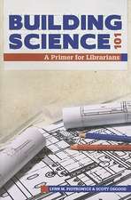 Building Science 101: A Primer for Librarians