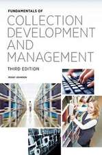 Fundamentals of Collection Development and Management