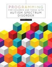 Programming for Children and Teens with Autism Spectrum Disorder